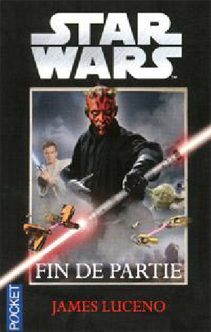 [Star Wars: Novelizations 01] • Fin de partie (An -32)